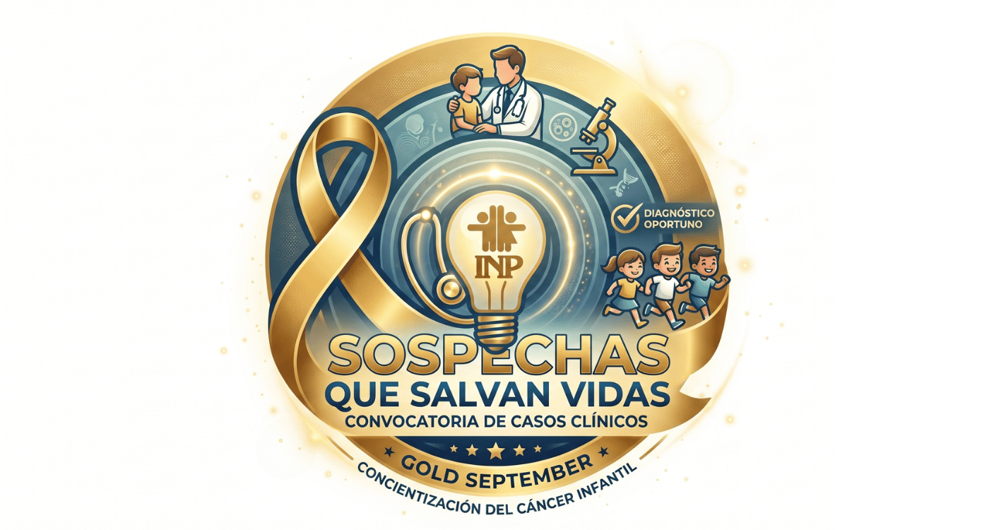 Sospechas que salvan vidas · Convocatoria de casos clínicos · Septiembre Dorado, concientización del cáncer infantil